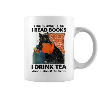 Thats What I Do I Read Books I Drink Tea And I Know Things V3 Coffee Mug - Seseable