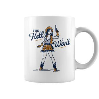 The Hell I Wont Badass Vintage Western Rodeo Cowgirl Gift Coffee Mug - Seseable