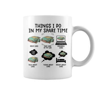 Things I Do In My Spare Time Funny Car Enthusiast Car Lover V11 Coffee Mug - Seseable