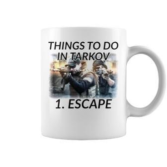 Things To Do In Escape From Tarkov Coffee Mug | Mazezy