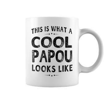 This Is What A Cool Papou Looks Like Grandpa Gift Gift For Mens Coffee Mug | Mazezy