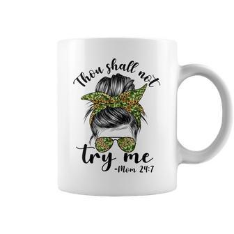 Thou Shall Not Try Me Mom 247 Camo Leopard Messy Bun Mom Coffee Mug | Mazezy