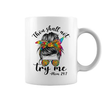 Thou Shall Not Try Me Mom 247 Tie Dye Leopard Messy Bun Mom Coffee Mug | Mazezy