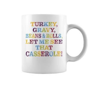 Turkey Gravy Beans And Rolls Let Me See That Casserole V2 Coffee Mug - Thegiftio UK