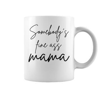 Vintage Somebodys Fine Ass Mama Coffee Mug - Seseable