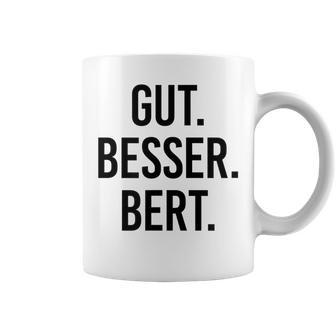 Weißes Herren Tassen Gut Besser Bert, Lustiges Spruch Tee - Seseable
