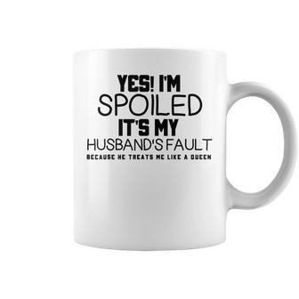 Wife | Yes Im Spoiled Its My Husband Coffee Mug | Mazezy