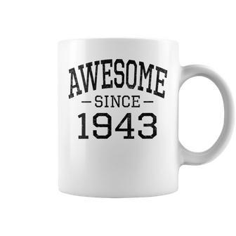 Womens Awesome Since 1943 Vintage Style Born In 1943 Birth Year Coffee Mug - Seseable