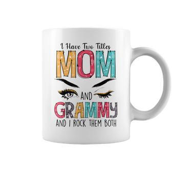 Womens I Have Two Titles Mom & Grammy Floral Mothers Day Coffee Mug - Seseable