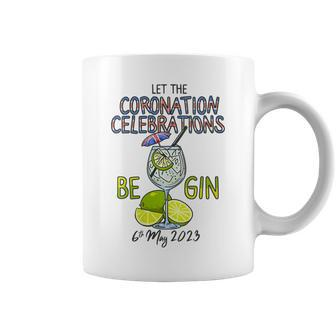 Womens Let The Celebrations Be Gin King Charles Iii Coronation 2023 Coffee Mug | Mazezy