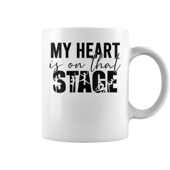 Womens My Heart Is On That Stage Dance Mom Dancer Mama Life Coffee Mug | Mazezy UK