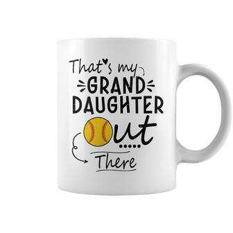 Womens Thats My Granddaughter Out There Softball Grandma Grandpa Coffee Mug | Mazezy