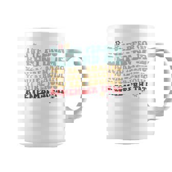 Womens To The Person Behind Me You Are Amazing Beautiful Enough Coffee Mug | Mazezy