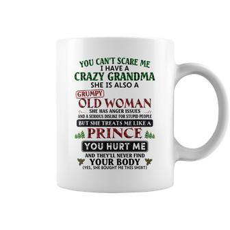 Womens You Cant Scare Me I Have A Crazy Grandma Grumpy Old Coffee Mug - Thegiftio UK