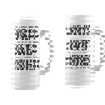 Worlds Okayest Brother Funny Sarcastic Brotherly Love Quote Coffee Mug | Mazezy