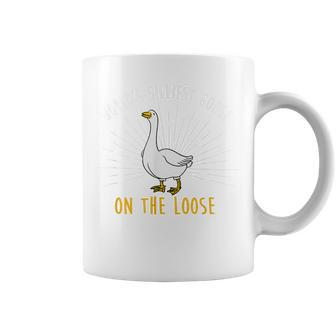 Worlds Silliest Goose On The Loose Funny Silly Coffee Mug | Mazezy