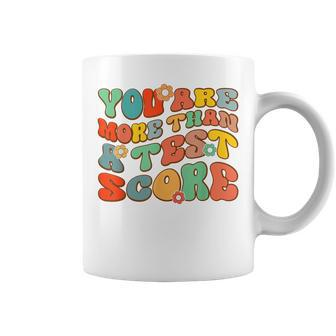 You Are More Than A Test Score Test Day For Teacher Coffee Mug | Mazezy CA