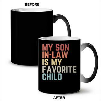 My Soninlaw Is My Favorite Child Family Humor Dad Mom Gift For Womens Coffee Color Changing Mug | Mazezy