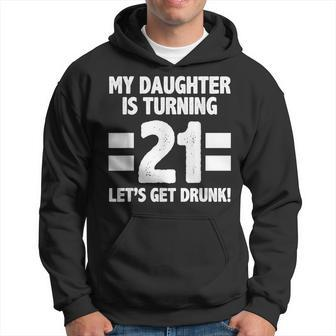21St Birthday 21 Year Old Daughter Dad Mom Family Gift Hoodie | Mazezy AU