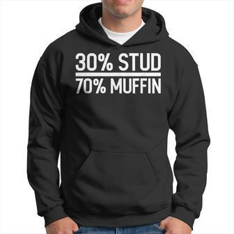 30 Stud 70 Muffin Funny Fathers Day Sale Hoodie | Mazezy
