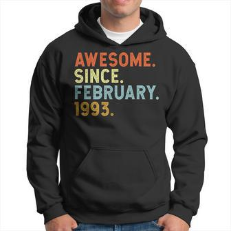 30 Years Old Awesome Since February 1993 30Th Birthday Hoodie | Mazezy