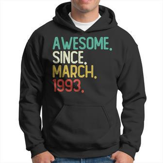 30 Years Old Awesome Since March 1993 30Th Birthday Gifts Hoodie - Thegiftio UK