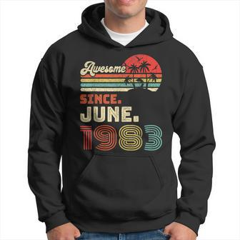 40 Year Old Awesome Since June 1983 40Th Birthday  Hoodie