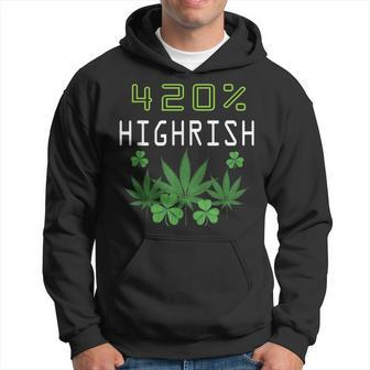 420 Highrish Funny Marijuana Weed St Patricks Day Hoodie - Thegiftio UK