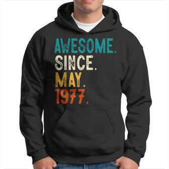 46 Year Old Awesome Since May 1977 46Th Birthday Hoodie | Mazezy