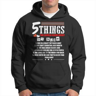 5 Things You Should Know About My Aunt She Is A Crazy Auntie Hoodie - Seseable