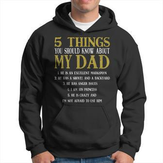5 Things You Should Know About My Dad Fathers Day Men Hoodie - Seseable