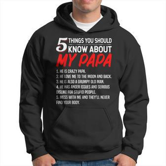 5 Things You Should Know About My Papa - Fathers Day Hoodie - Thegiftio UK