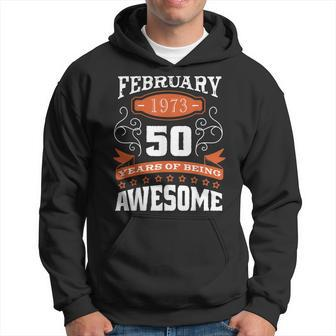 50 Geburtstag Im Februar 2023 Geboren Im Februar 1973 Hoodie - Seseable