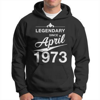 50 Geburtstag 50 Jahre Alt Legendär Seit April 1973 V4 Hoodie - Seseable