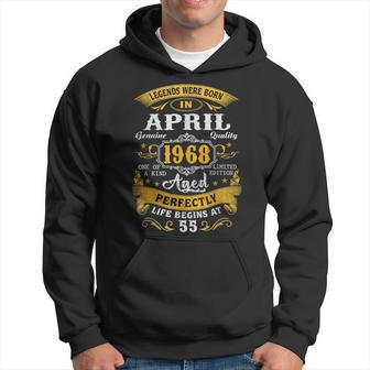 55Th Birthday Gift 55 Years Old Legends Born April 1968 Hoodie | Mazezy