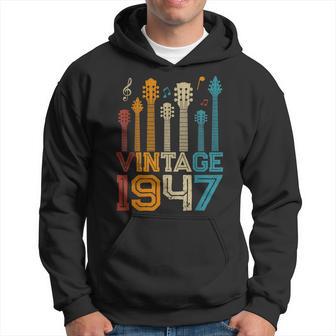 76Th Birthday Gifts Vintage 1947 Guitarist Guitar Lovers Hoodie - Seseable