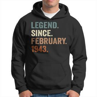 80 Years Old Gifts Legend Since February 1943 80Th Birthday Hoodie - Seseable
