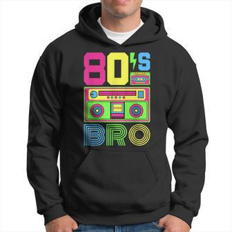 80S Bro 1980S Fashion 80 Theme Party Outfit Eighties Costume Hoodie - Seseable