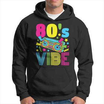 80S Vibe 1980S Fashion 80S Theme Outfit Eighties 80S Costume Hoodie | Mazezy