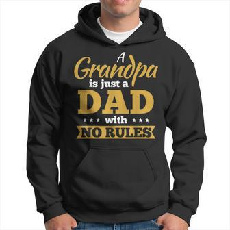 A Grandpa Is Just A Dad With No Rules Funny Gift For Mens Hoodie | Mazezy