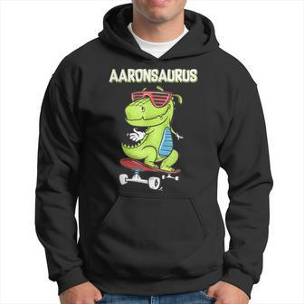 Aaronsaurus Name Birthday Gift Dinosaur T Rex Hoodie - Seseable