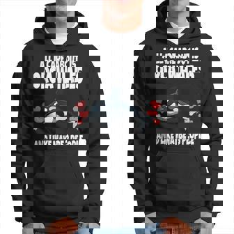 All I Care About Is Orca Whales And Like Maybe 3 People Men Hoodie Graphic Print Hooded Sweatshirt - Thegiftio