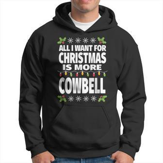 All I Want For Christmas Is More Cowbell Funny Music Men Hoodie Graphic Print Hooded Sweatshirt - Seseable