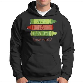 All Is Calm Cute Crayon Funny Christmas Teacher Xmas Holiday Men Hoodie Graphic Print Hooded Sweatshirt - Seseable