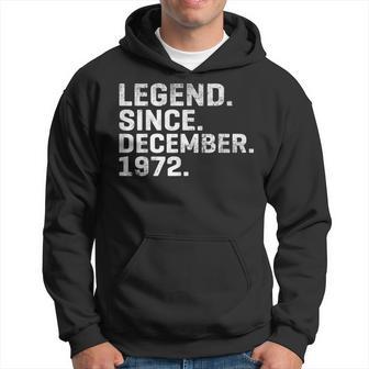 Alte Legende Seit Dezember 1972 Geburtstag 51 Jahre Alt Hoodie - Seseable