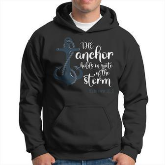 The Anchor Holds In Spite Of The Storm Christian Prayer Men Hoodie - Thegiftio UK