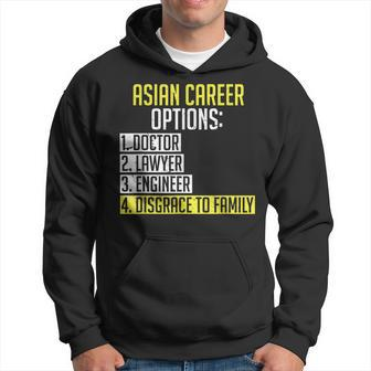Asian Career Options Asian Parents Funny Asian Student Hoodie - Seseable