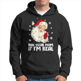 Ask Your Mom If Im Real Funny Christmas Santa Claus Xmas Men Hoodie Graphic Print Hooded Sweatshirt - Seseable