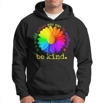 Autism In A World Where You Can Be Anything Be Kind Hoodie - Seseable