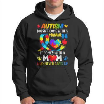 Autism Mom Doesnt Come With A Manual Women Autism Awareness Hoodie | Mazezy
